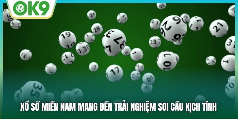 Xổ số miền Nam mang đến trải nghiệm soi cầu kịch tính